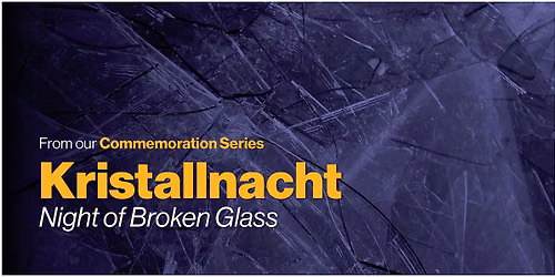 Kristallnacht Commemoration Event