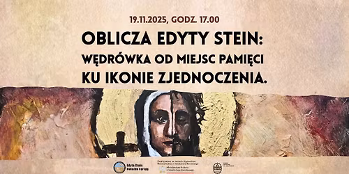 Oblicza Edyty Stein: w\u0119dr\u00f3wka od miejsc pami\u0119ci ku Ikonie Zjednoczenia