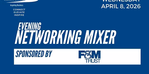 F&M Trust Networking Mixer