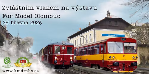 Zvl\u00e1\u0161tn\u00ed vlaky na ForModel Olomouc