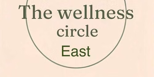 The Wellness Circle East