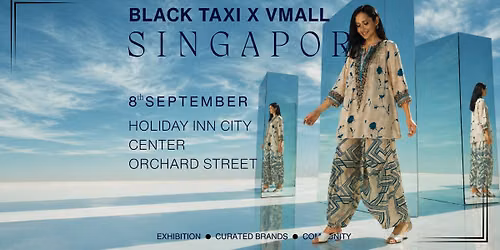 Black Taxi x Vmall Entertainment - Singapore - September 2026 \u2728