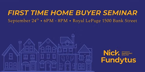 First-Time Home Buyer Seminar | Ottawa, Ontario
