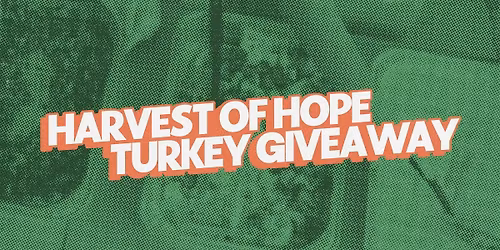 Harvest of Hope Turkey Giveaway
