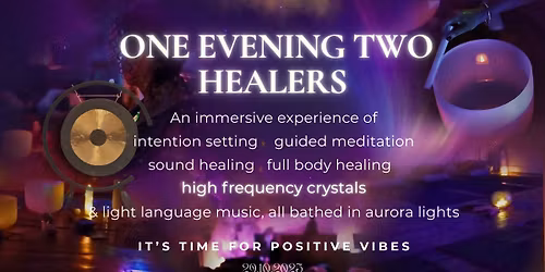 Positive Vibes Healing Evening with Singing Bowls, Energy Healing & Crystals