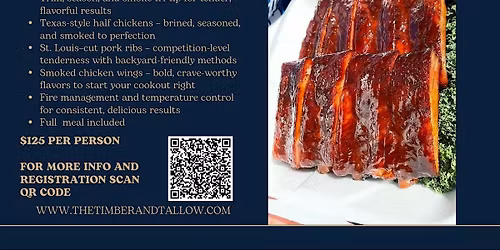 Timber & Tallow Presents The Pit Master Academy: Backyard Fundamentals