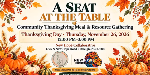 A Seat at the Table: Community Thanksgiving Meal & Resource Gathering