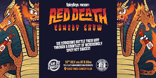 Red Death Comedy - Presented by SpicyBoys