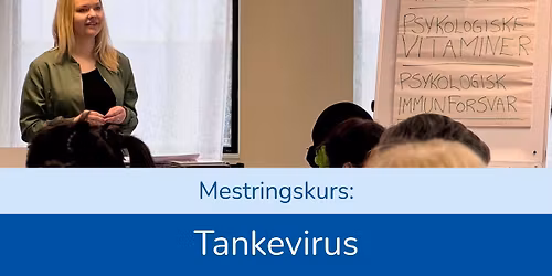 Mestringskurs: Tankevirus