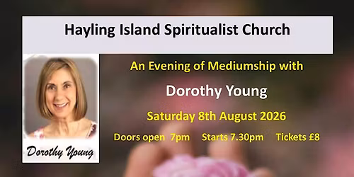 An  Evening of Mediumship with Dorothy Young