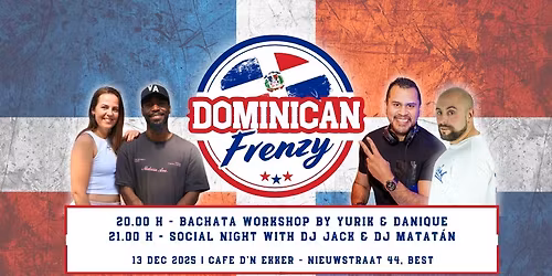 DOMINICAN FRENZY | WORKSHOP BY YURIK & DANIQUE | PARTY WITH DJ JACK & DJ MATATAN