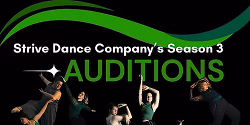 Strive Dance Company Season 3 Auditions
