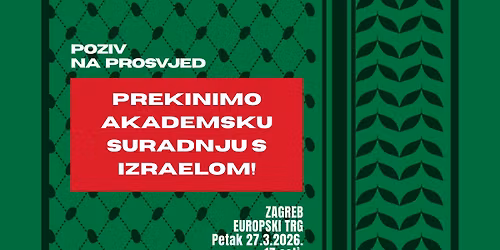 PREKINIMO AKADEMSKU SURADNJU S IZRAELOM!