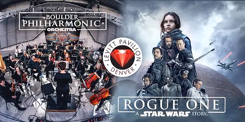 Boulder Philharmonic presents Star Wars: Rogue One (Outdoor Movie Screening)