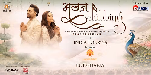 Bhajan clubbing India Tour - Saaz & Prakhar