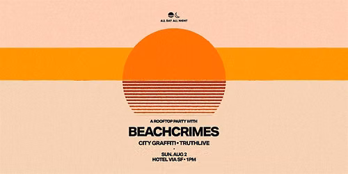 BEACHCRIMES | Day Party at Hotel VIA Rooftop
