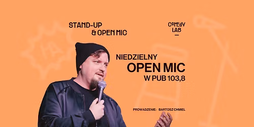 Comedy Lab: Niedzielny Stand-Up & Open Mic
