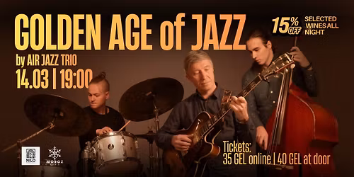 14 March - Golden Age of Jazz by AIR Jazz Trio at Nilo