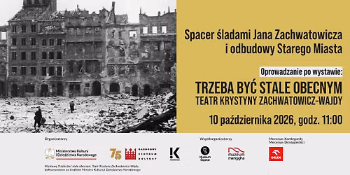 \u015aladami Jana Zachwatowicza i odbudowy Starego Miasta 
