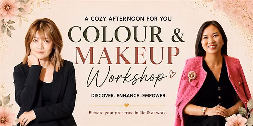 The Power of Presence - Colour & Makeup Workshop