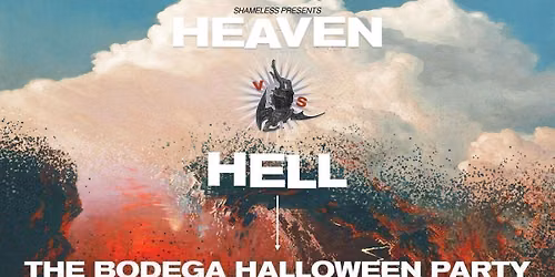 Shameless: Heaven vs Hell [Bodega Halloween Party]