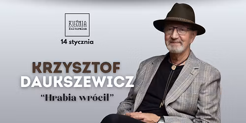 Krzysztof Daukszewicz - Hrabia wr\u00f3ci\u0142 \/\/ Warszawa Wilan\u00f3w