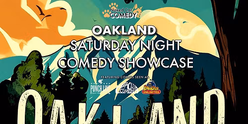 Naked Cat Comedy Showcase \u2013 Oakland (Saturday Night)