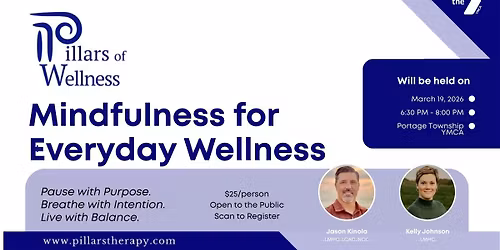 Mindfulness for Everyday Wellness Workshop \u2013 Presented by Pillars of Wellness