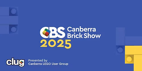 Canberra Brick Show 2025 - LEGO Fan Event