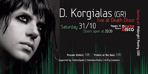 D. Korgialas (GR) full band & Guests - Opening act: Midnight Poetry (GR) - Death Disco - 31\/10\/26