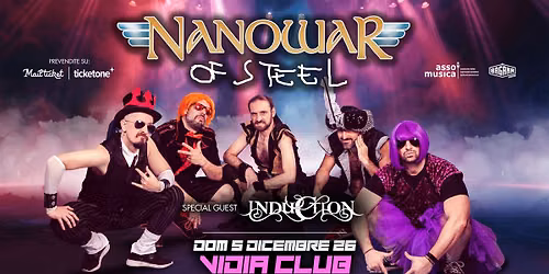 Nanowar Of Steel + Induction \u2022 live al Vidia Cesena
