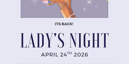 Ladies Night is BACK at The Grind & Vine