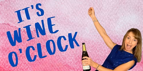 It\u2019s Wine O\u2019Clock with Norma Sheahan