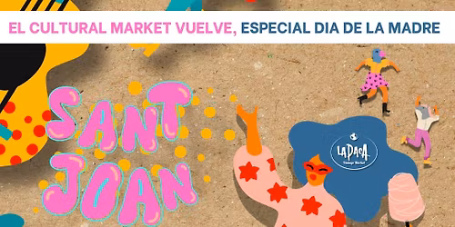 SANT JOAN CULTURAL MARKET by LA PACA MARKET