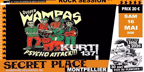 LA TAF & BOOMERANG pr\u00e9sentent  DIDIER WAMPAS PSYCHO ATTACK + KURT 137- Samedi 16 Mai 2026