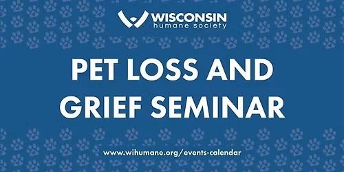 Pet Loss and Grief Seminar