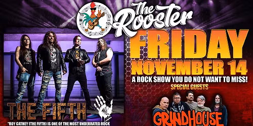 The Fifth w\/special guests Grindhouse - A ROCK SHOW you don't want to miss!