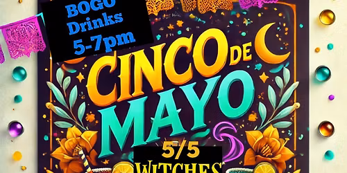 Cinco de Mayo with Witches Brew 