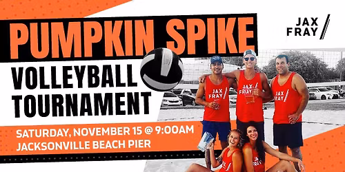 2025 Pumpkin Spike Volleyball Tournament | JAX Fray