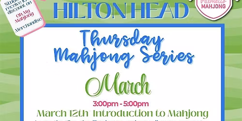 Hilton Head March Mahjong Series at Core Pilates