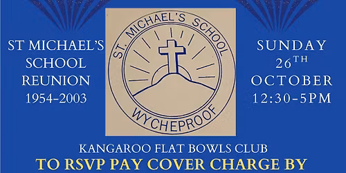 St Michael's Wycheproof School Reunion