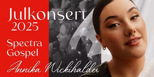 JULKONSERT 2025 Spectra Gospel & Annika Wickihalder 