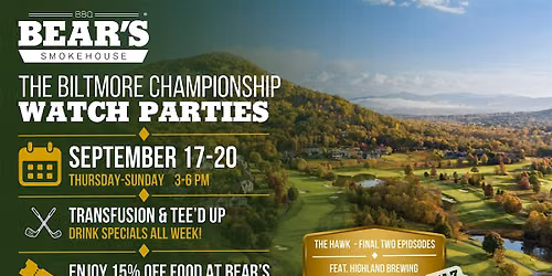 The Biltmore Championship Watch Parties at Bear\u2019s Smokehouse BBQ