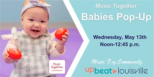 Music Together\u00ae  Babies Pop-Up Class