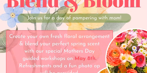 Mothers Day Blend & Bloom