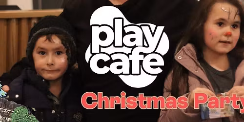 Play Cafe Christmas Party!