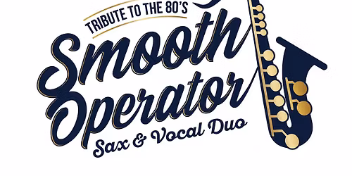 Smooth Operator. 80s Tribute show.