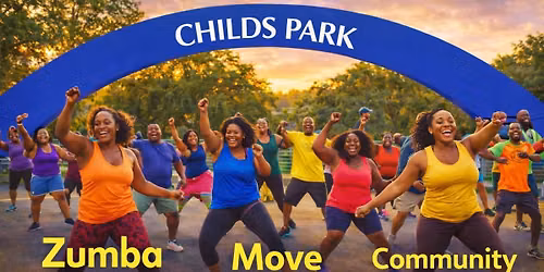 Community. Cardio. Culture. Zumba at Childs Park