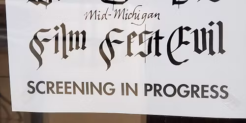 World Goth Day Mid-Michigan Film FestEVIL
