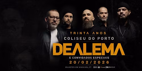 Dealema | 30 anos | Coliseu Porto Ageas